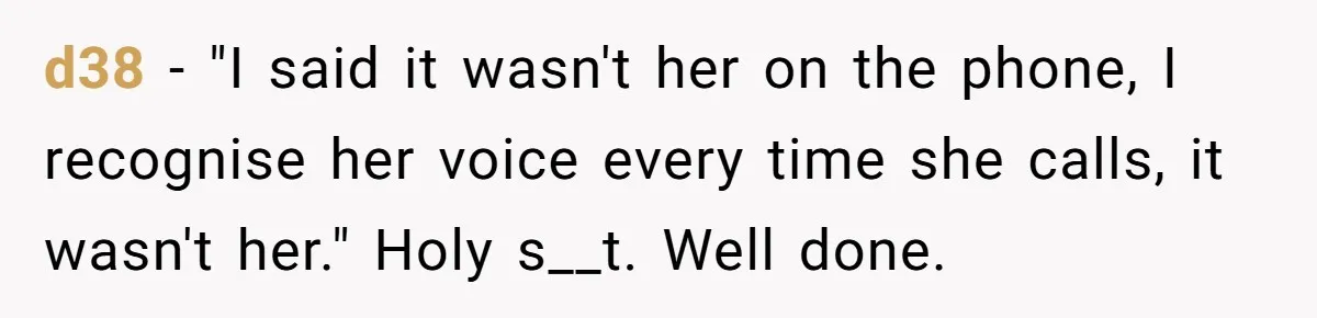 Young Receptionist Endures Public Humiliation, But Turns The Tables With Clever Compliance d38 − "I said it wasn't her on the phone, I recognise her voice every time she calls, it wasn't her." Holy s__t. Well done.