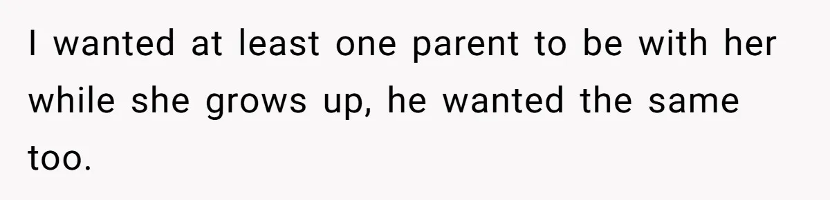 SAHM Tells Husband She’ll Go Back To Work Unless He Shares His Salary I wanted at least one parent to be with her while she grows up, he wanted the same too.