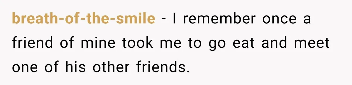 Man Faces A Massive Group Takeover At His Bar Table, Then He Calmly Makes Them Pay Literally breath-of-the-smile − I remember once a friend of mine took me to go eat and meet one of his other friends.