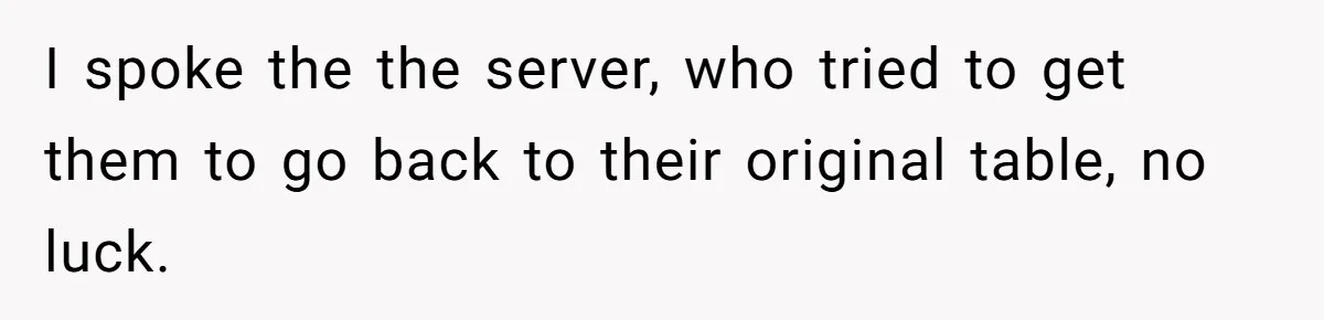 Man Faces A Massive Group Takeover At His Bar Table, Then He Calmly Makes Them Pay Literally I spoke the the server, who tried to get them to go back to their original table, no luck.