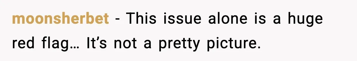moonsherbet - This issue alone is a huge red flag… It’s not a pretty picture.