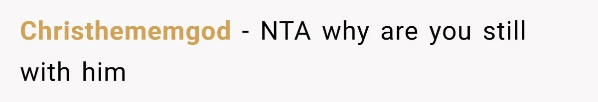 Christhememgod − NTA why are you still with him