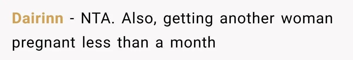 Dairinn − NTA. Also, getting another woman pregnant less than a month