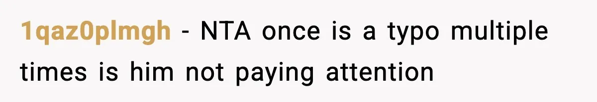 1qaz0plmgh − NTA once is a typo multiple times is him not paying attention