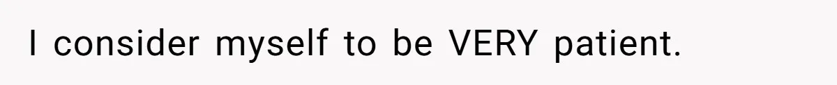 Group Laughs At Training Plan, Then Blames Him When It Falls Apart I consider myself to be VERY patient.