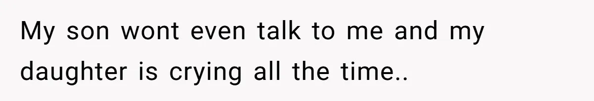 Mother Refuses To Swap Custody Week, Blocks Ex From Taking Kids To Disneyland And Turns Them Against Her My son wont even talk to me and my daughter is crying all the time..