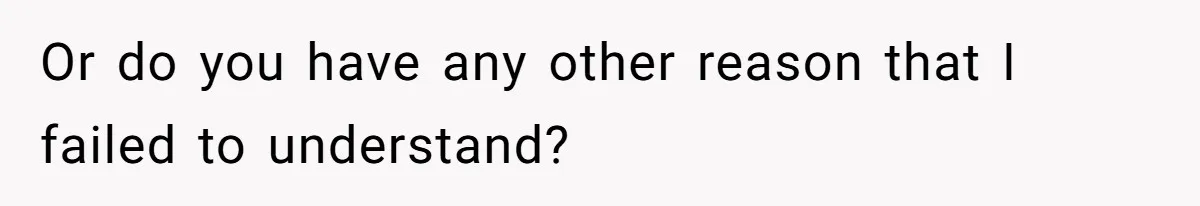 Mother Refuses To Swap Custody Week, Blocks Ex From Taking Kids To Disneyland And Turns Them Against Her Or do you have any other reason that I failed to understand?