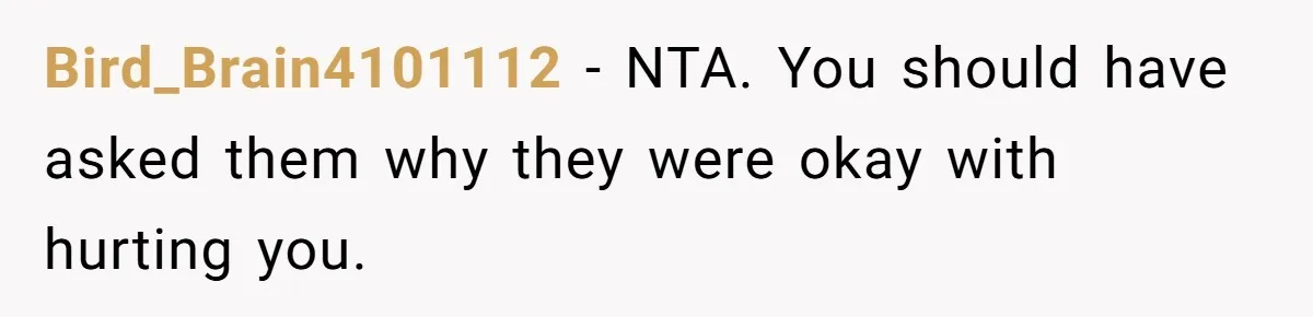 Man Disowns His Entire Family After What They Have Done To His Cheating Ex-Girlfriend Bird_Brain4101112 − NTA. You should have asked them why they were okay with hurting you.