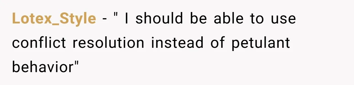 Man Disowns His Entire Family After What They Have Done To His Cheating Ex-Girlfriend Lotex_Style − " I should be able to use conflict resolution instead of petulant behavior"