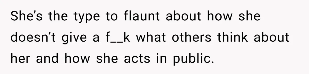 Bride Requests Videographer To Avoid Capturing Sister’s Breastfeeding, Sister Calls It ‘Neglectful’ She’s the type to flaunt about how she doesn’t give a f__k what others think about her and how she acts in public.