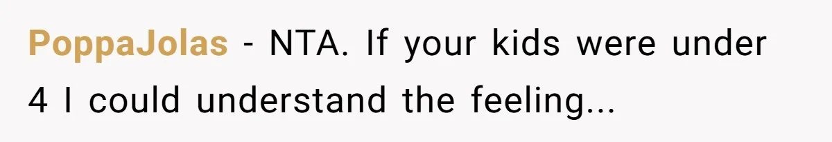 Tired Pediatric Hospice Nurse Faces Domestic Conflict Over His Need for Daily Meditation PoppaJolas - NTA. If your kids were under 4 I could understand the feeling...