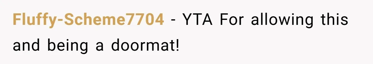 My Sister Has Savings and I Have Two Jobs, So Why Am I Buying Her Diapers? Fluffy-Scheme7704 − YTA For allowing this and being a doormat!