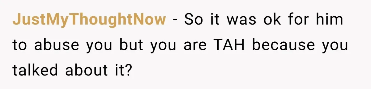 Woman Claps Back At Mom’s Criticism Of Her Boyfriend’s Gift By Calling Out Her Abusive Past JustMyThoughtNow − So it was ok for him to abuse you but you are TAH because you talked about it?