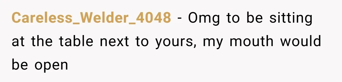 Woman Claps Back At Mom’s Criticism Of Her Boyfriend’s Gift By Calling Out Her Abusive Past Careless_Welder_4048 − Omg to be sitting at the table next to yours, my mouth would be open