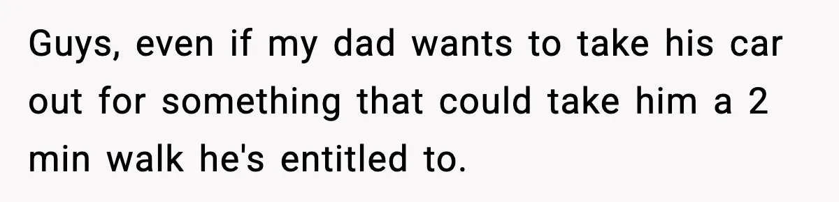 Neighbor Ignores Repeated Requests and Loses His Car to a Tow Truck Guys, even if my dad wants to take his car out for something that could take him a 2 min walk he's entitled to.