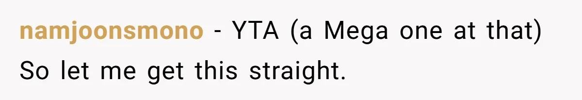 namjoonsmono − YTA (a Mega one at that) So let me get this straight.