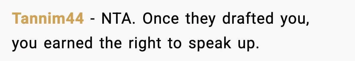 Teen Refuses to Babysit After Sister Announces Seventh Pregnancy Tannim44 - NTA. Once they drafted you, you earned the right to speak up.
