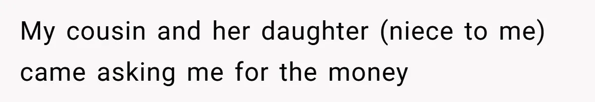 Executor Refuses To Release Grandma’s College Fund To Niece After She Fails To Meet GPA Requirement My cousin and her daughter (niece to me) came asking me for the money