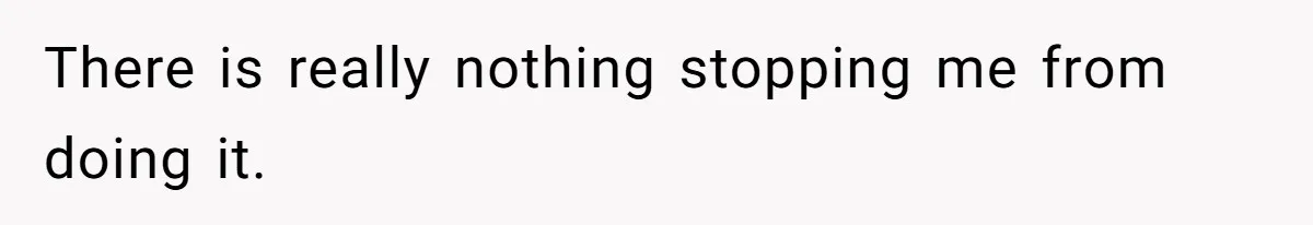 Executor Refuses To Release Grandma’s College Fund To Niece After She Fails To Meet GPA Requirement There is really nothing stopping me from doing it.