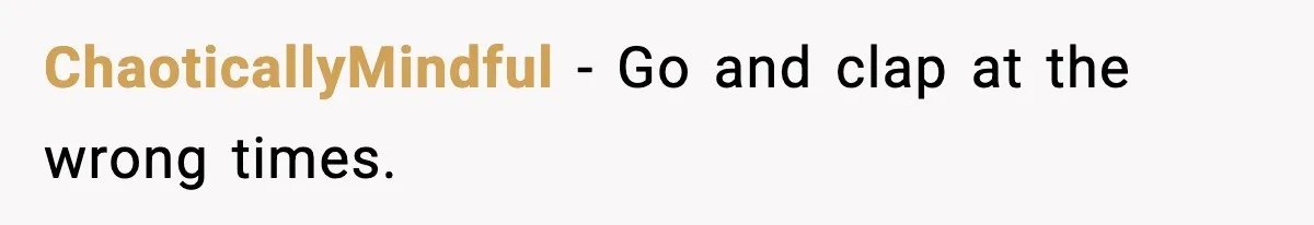 ChaoticallyMindful - Go and clap at the wrong times.