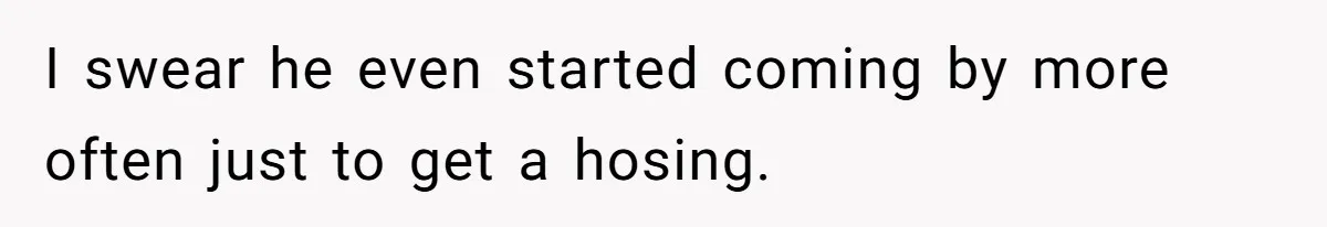 Man Repeatedly Sprays Soccer Kid With Garden Hose After He Walks On His Lawn I swear he even started coming by more often just to get a hosing.
