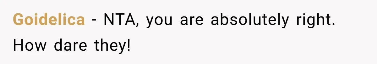 Goidelica − NTA, you are absolutely right. How dare they!