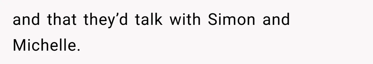 Woman Carrying Her BIL’s Baby Refuses Unmedicated Water Birth, Now Everyone’s Furious and that they’d talk with Simon and Michelle.