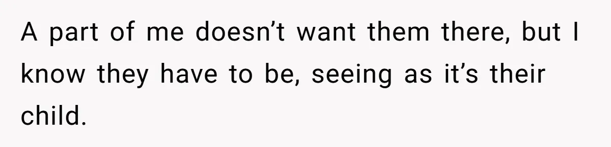 Woman Carrying Her BIL’s Baby Refuses Unmedicated Water Birth, Now Everyone’s Furious A part of me doesn’t want them there, but I know they have to be, seeing as it’s their child.