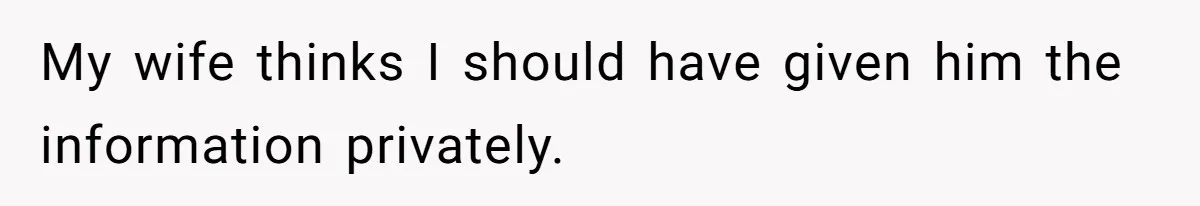 Dad Explains Legal Consequences To His Son After School Ignores Bullying, Forcing Principal To Finally Take Action My wife thinks I should have given him the information privately.