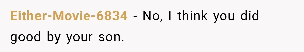 Dad Explains Legal Consequences To His Son After School Ignores Bullying, Forcing Principal To Finally Take Action Either-Movie-6834 − No, I think you did good by your son.