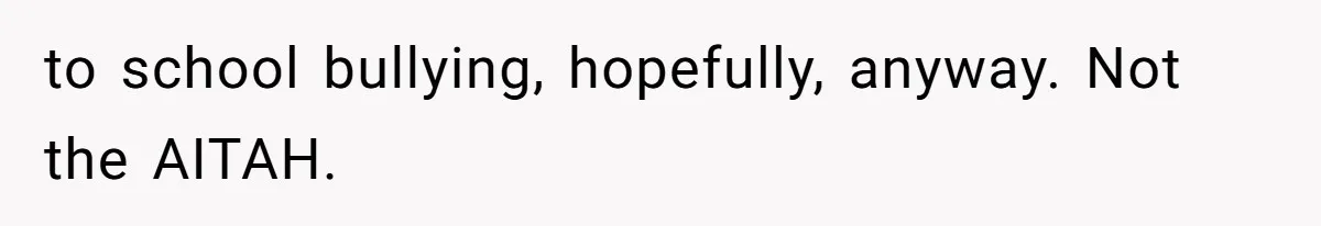 Dad Explains Legal Consequences To His Son After School Ignores Bullying, Forcing Principal To Finally Take Action to school bullying, hopefully, anyway. Not the AITAH.