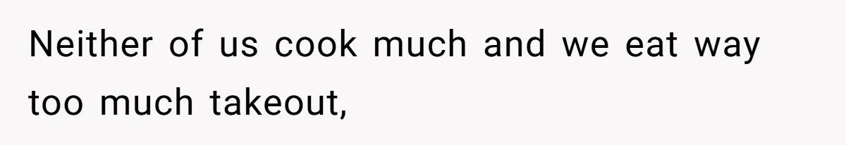 Man Demands His Mom Apologize After She Explodes At His Girlfriend Over Fried Chicken And Accuses Her Of Being Racist Neither of us cook much and we eat way too much takeout,