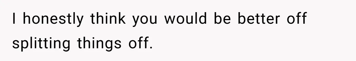 I honestly think you would be better off splitting things off.