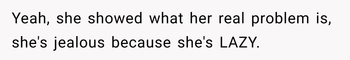 Why a Grieving Mother-in-Law Could Not Handle Her Daughter-in-Law’s Amazing Health Transformation Yeah, she showed what her real problem is, she's jealous because she's LAZY.