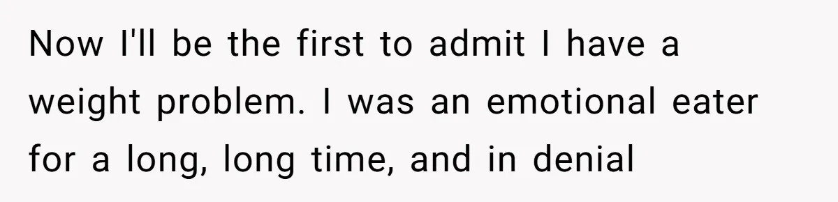 Why a Grieving Mother-in-Law Could Not Handle Her Daughter-in-Law’s Amazing Health Transformation Now I'll be the first to admit I have a weight problem. I was an emotional eater for a long, long time, and in denial