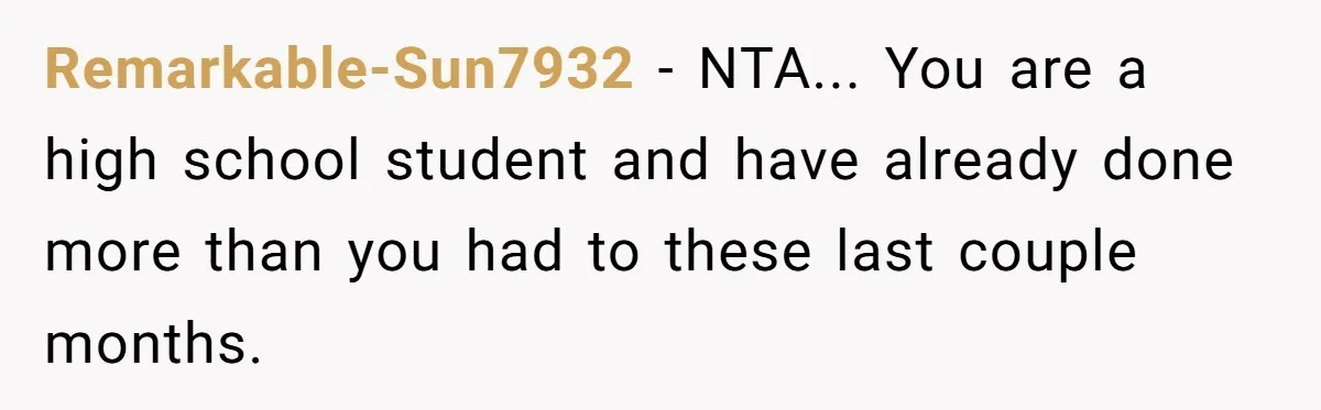 Remarkable-Sun7932 − NTA... You are a high school student and have already done more than you had to these last couple months.