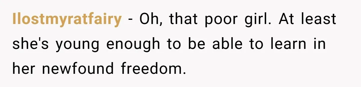 A Grown Woman’s First Solo Grocery Trip Reveals the Shadow of a Smothering Parent Ilostmyratfairy − Oh, that poor girl. At least she's young enough to be able to learn in her newfound freedom.