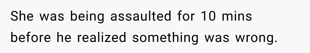 Woman Asks Gamer Husband To Check On Her Once A Night After She Falls Down Stairs, He Says She’s Overreacting She was being assaulted for 10 mins before he realized something was wrong.