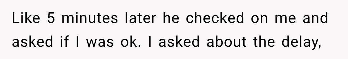 Woman Asks Gamer Husband To Check On Her Once A Night After She Falls Down Stairs, He Says She’s Overreacting Like 5 minutes later he checked on me and asked if I was ok. I asked about the delay,