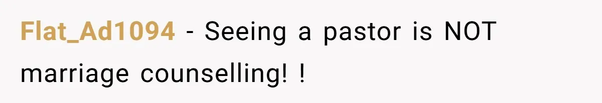 The Party Favor Fiasco: Dad Steps Up When Mom Wants to Give Out Live Fish Again Flat_Ad1094 − Seeing a pastor is NOT marriage counselling! !