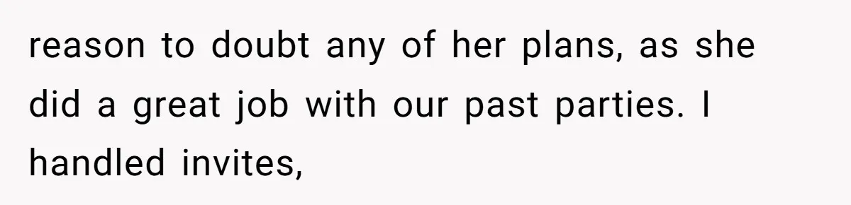 The Party Favor Fiasco: Dad Steps Up When Mom Wants to Give Out Live Fish Again reason to doubt any of her plans, as she did a great job with our past parties. I handled invites,
