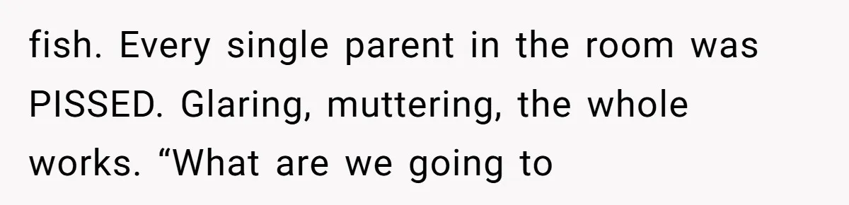 The Party Favor Fiasco: Dad Steps Up When Mom Wants to Give Out Live Fish Again fish. Every single parent in the room was PISSED. Glaring, muttering, the whole works. “What are we going to
