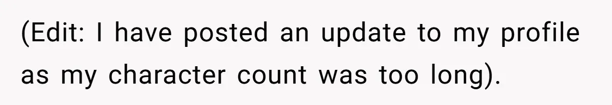 (Edit: I have posted an update to my profile as my character count was too long).