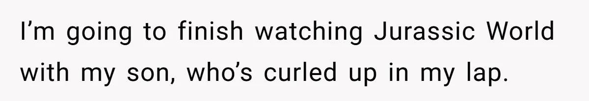 The Party Favor Fiasco: Dad Steps Up When Mom Wants to Give Out Live Fish Again I’m going to finish watching Jurassic World with my son, who’s curled up in my lap.
