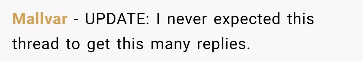 Mallvar − UPDATE: I never expected this thread to get this many replies.