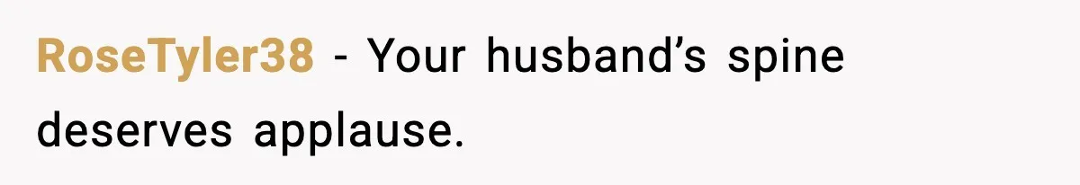 In-Laws Show Up Unannounced, Get Removed After Refusing to Leave RoseTyler38 - Your husband’s spine deserves applause.