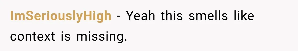 ImSeriouslyHigh − Yeah this smells like context is missing.