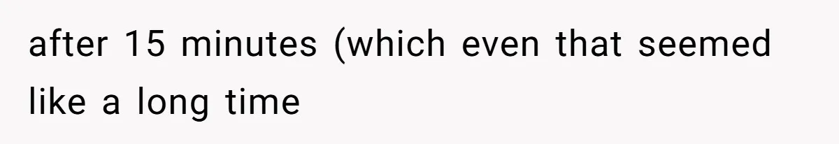 Man Drives Away After Chronically Late Friend Misses His Pickup Deadline, Causing Her To Miss A Crucial PhD Seminar after 15 minutes (which even that seemed like a long time