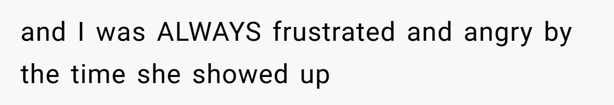 Man Drives Away After Chronically Late Friend Misses His Pickup Deadline, Causing Her To Miss A Crucial PhD Seminar and I was ALWAYS frustrated and angry by the time she showed up