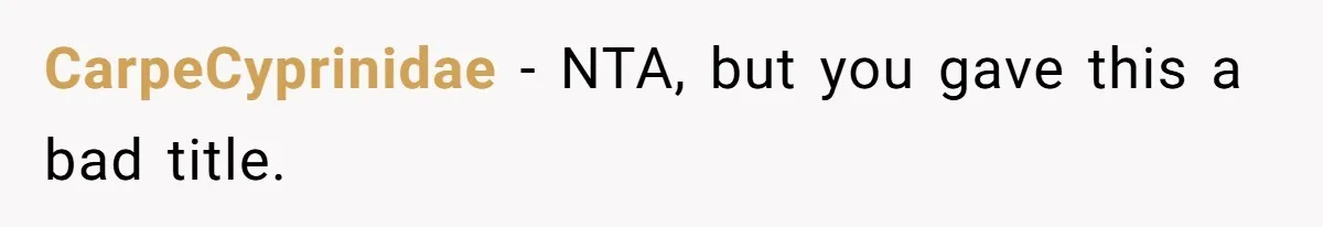 Woman Accommodates Vegan Diet, Gets Accused Of Starving Her Future SIL Anyway CarpeCyprinidae − NTA, but you gave this a bad title.